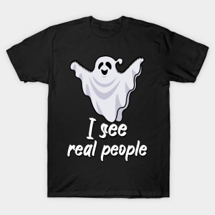 I see real people T-Shirt